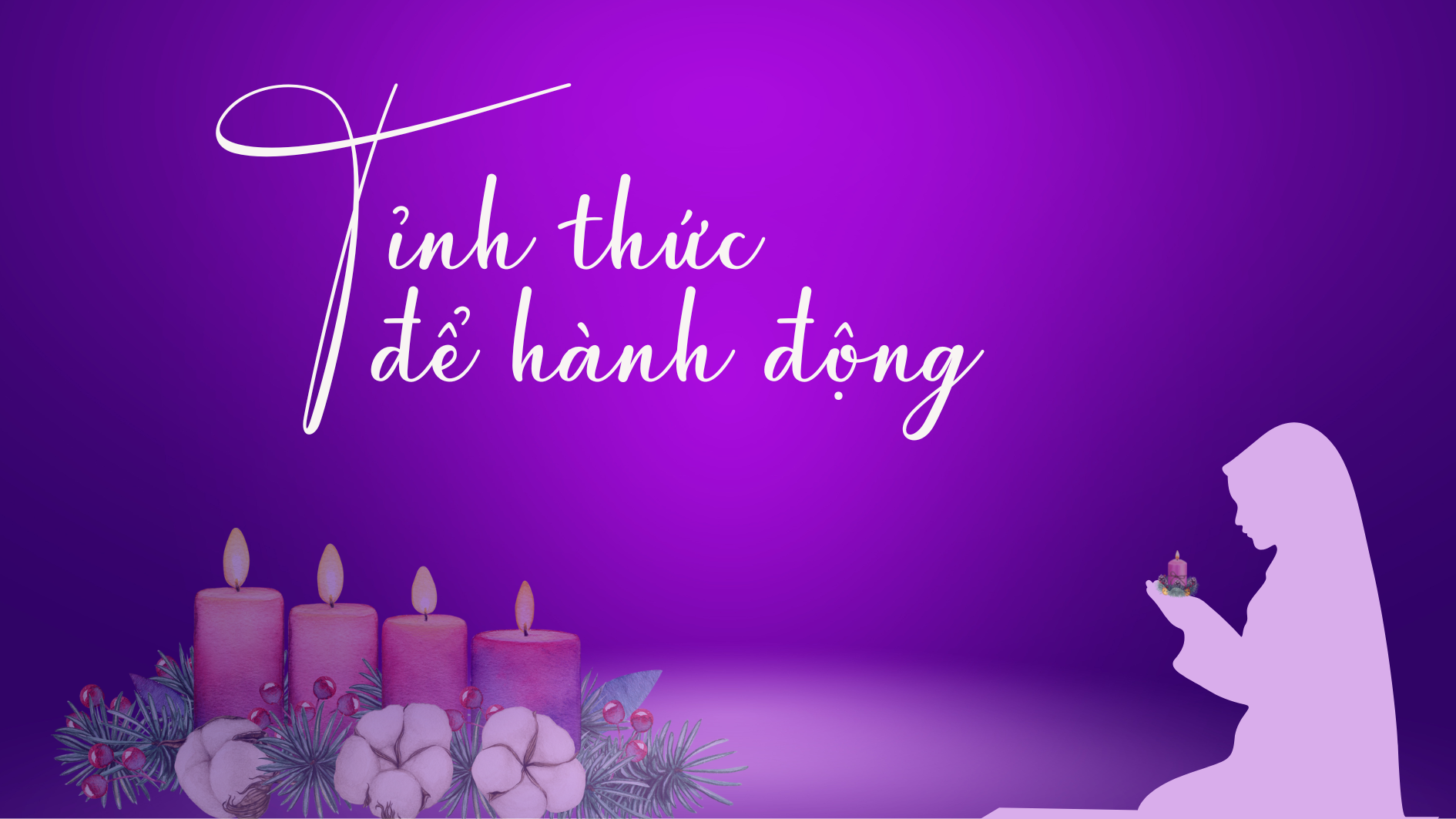 Tỉnh thức để hành động